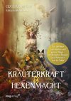 Kräuterkraft & Hexenmacht