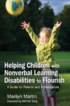 Helping Children with Nonverbal Learning Disabilities to Flourish