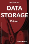 Micropolis Data Storage Primer