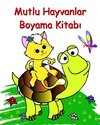 Mutlu Hayvanlar Boyama Kitab¿