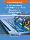 Considerations on Cyber Behavior and Mass Technology in Modern Society