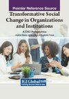 Transformative Social Change in Organizations and Institutions