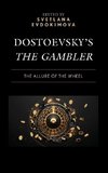 Dostoevsky's The Gambler