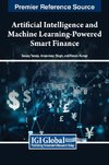 Artificial Intelligence and Machine Learning-Powered Smart Finance