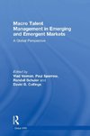 Macro Talent Management in Emerging and Emergent Markets