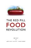 The Red Pill Food Revolution