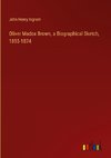 Oliver Madox Brown, a Biographical Sketch, 1855-1874