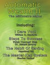 AUTOMATIC WEALTH II