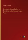 Seventeenth-Century Studies. A Contribution to the History of English Poetry