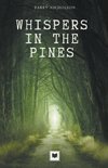 The Whispers in The Pine's