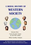 A Moral History of Western Society - Volume One