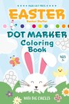 Easter Basket Stuffer Dot Marker Coloring Book