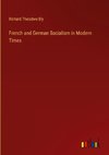 French and German Socialism in Modern Times