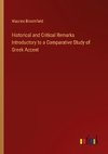 Historical and Critical Remarks Introductory to a Comparative Study of Greek Accent