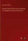 Historical and Critical Remarks Introductory to a Comparative Study of Greek Accent