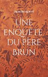 Une enquête du Père Brun