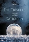 Die Triskele des Satrapen