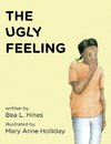 The Ugly Feeling