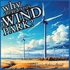 Why there exists a Wind Park?