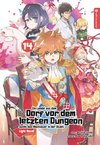 Ein Landei aus dem Dorf vor dem letzten Dungeon sucht das Abenteuer in der Stadt Light Novel 14