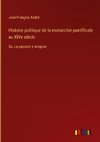 Histoire politique de la monarchie pontificale au XIVe siècle