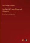 Handbuch für Truppenführung und Stabsdienst