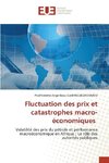 Fluctuation des prix et catastrophes macro-économiques