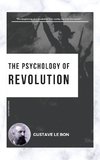 The Psychology of Revolution