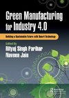 Green Manufacturing for Industry 4.0