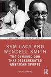 Sam Lacy and Wendell Smith