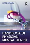 Handbook of Physician Mental Health