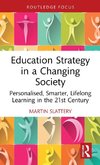 Education Strategy in a Changing Society