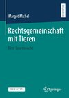 Rechtsgemeinschaft mit Tieren