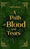 A Path of Blood and Tears