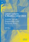 Lanson Lectures in Bioethics (2016-2022)