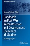 Handbook on Post-War Reconstruction and Development Economics of Ukraine