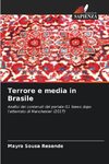 Terrore e media in Brasile