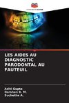 LES AIDES AU DIAGNOSTIC PARODONTAL AU FAUTEUIL