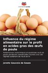 Influence du régime alimentaire sur le profil en acides gras des ¿ufs de poule