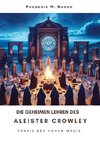 Die geheimen Lehren des Aleister Crowley