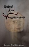 Nebel der Vergangenheit