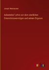 Aristoteles' Lehre von dem sinnlichen Erkenntnissvermögen und seinen Organen