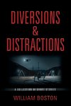 Diversions & Distractions