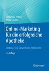 Online-Marketing für die erfolgreiche Apotheke