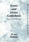 Erstes und letztes Gedächtnis