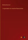 L'organisation du travail et l'association