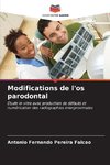 Modifications de l'os parodontal