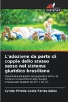 L'adozione da parte di coppie dello stesso sesso nel sistema giuridico brasiliano