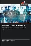 Motivazione al lavoro