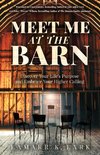 Meet Me at the Barn